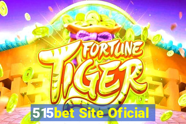 515bet Site Oficial