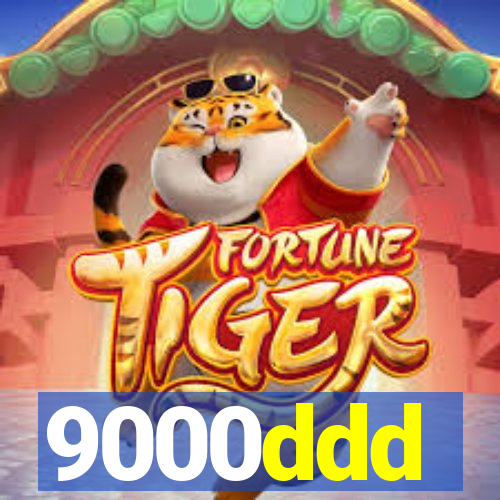 9000ddd