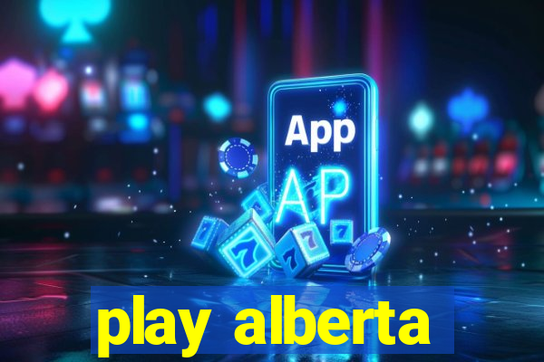 play alberta