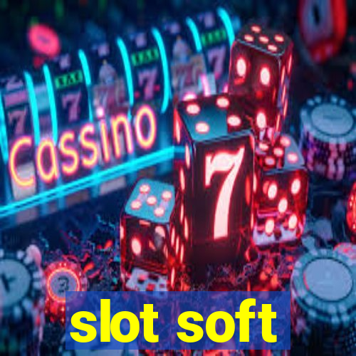 slot soft