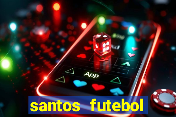 santos futebol clube futemax