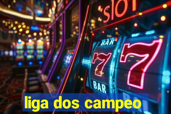 liga dos campeo