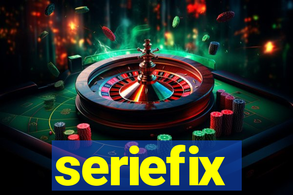 seriefix