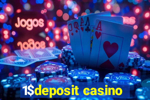 1$deposit casino