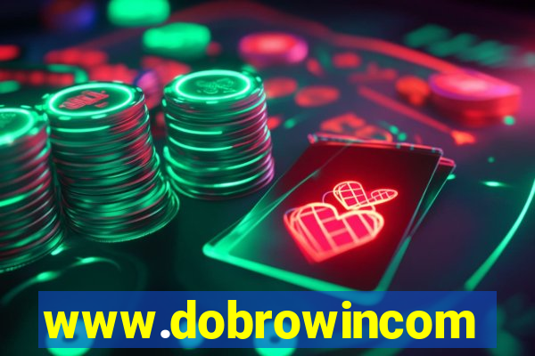 www.dobrowincom