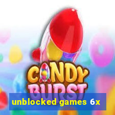 unblocked games 6x