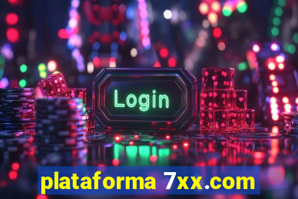 plataforma 7xx.com