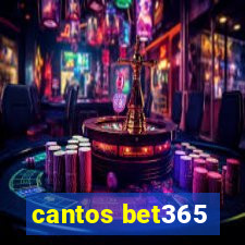 cantos bet365