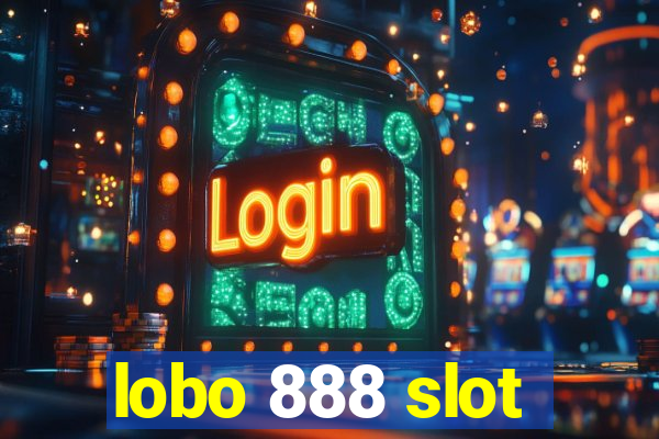 lobo 888 slot