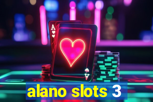 alano slots 3