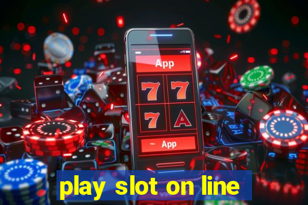 play slot on line