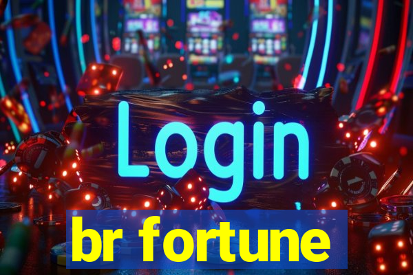 br fortune