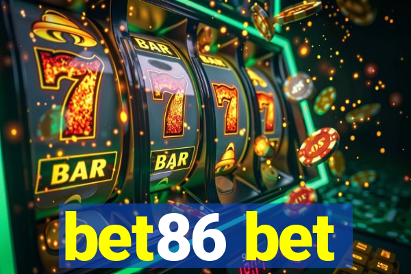 bet86 bet