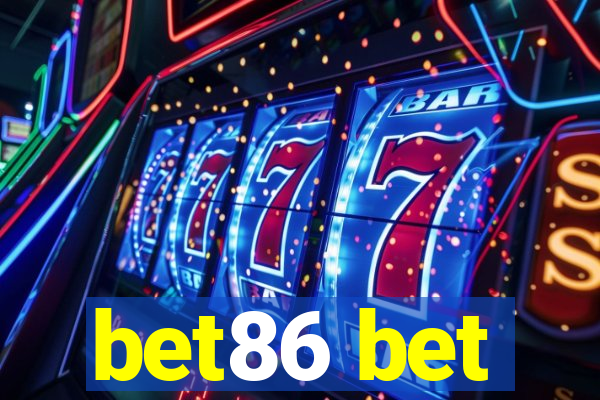 bet86 bet