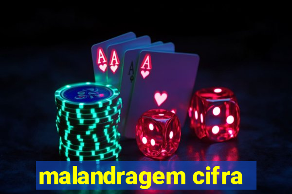 malandragem cifra