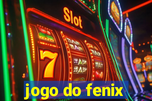 jogo do fenix