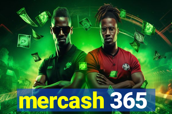 mercash 365