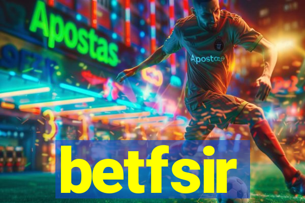 betfsir