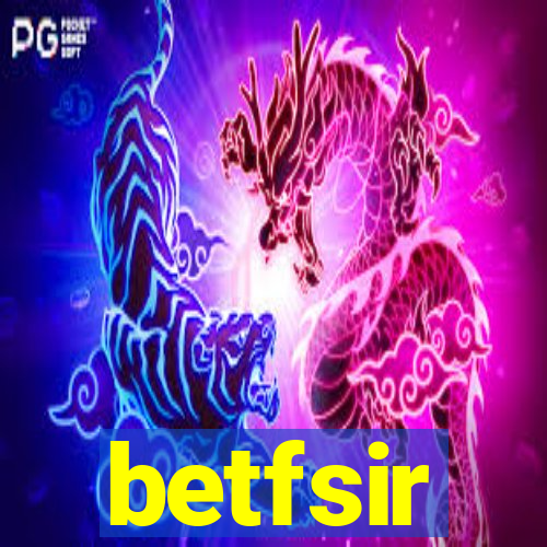 betfsir