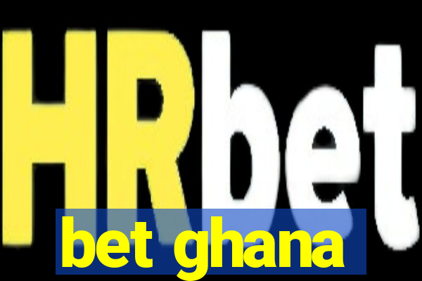 bet ghana