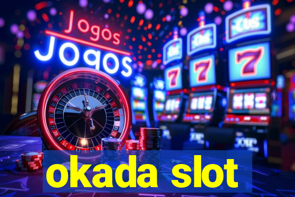 okada slot