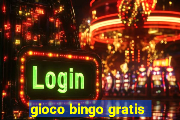 gioco bingo gratis