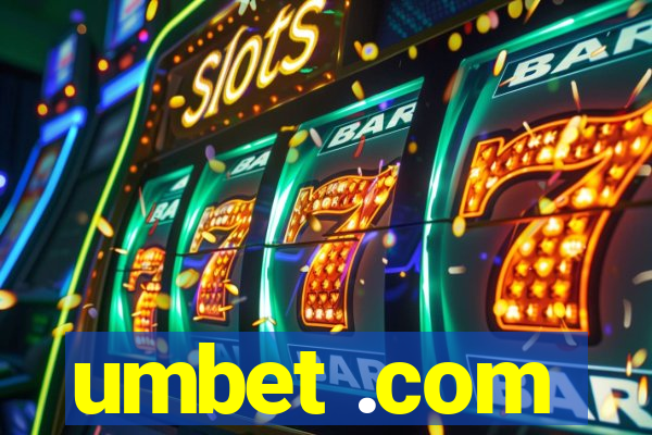 umbet .com