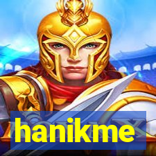 hanikme