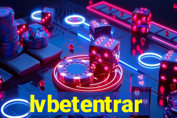 lvbetentrar