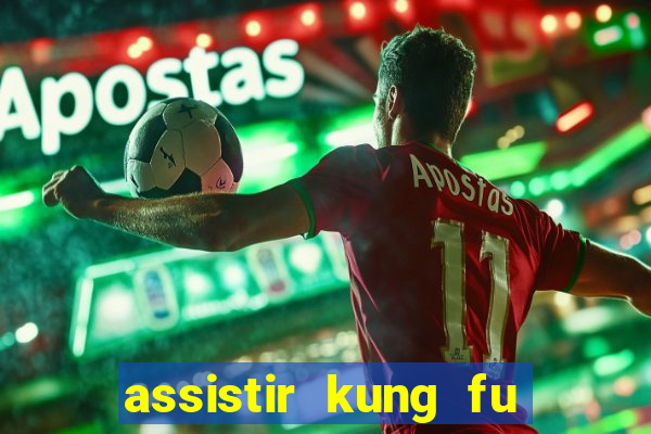 assistir kung fu futebol clube portugues dublado