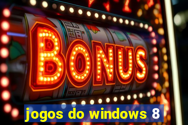 jogos do windows 8