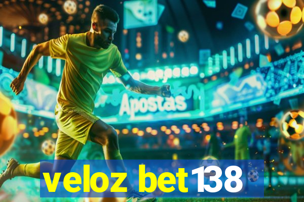 veloz bet138