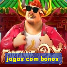 jogos com bonos