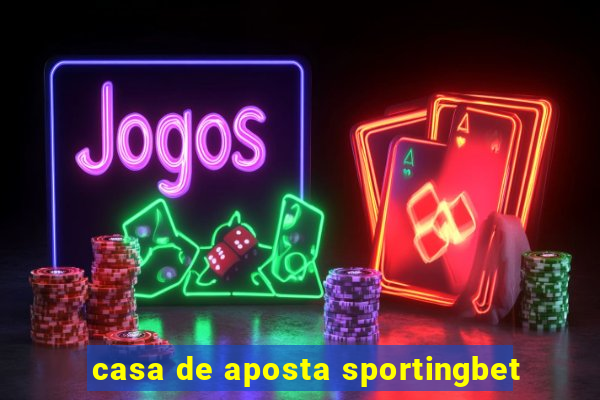 casa de aposta sportingbet