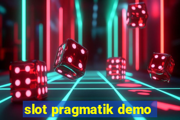 slot pragmatik demo