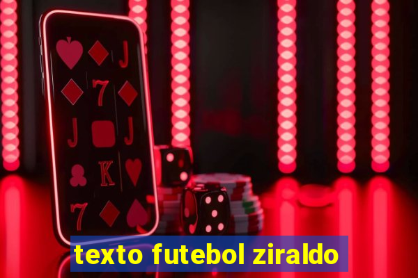 texto futebol ziraldo