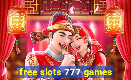 free slots 777 games