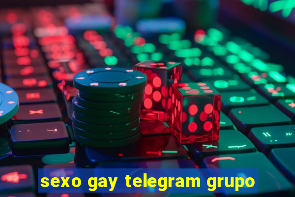 sexo gay telegram grupo