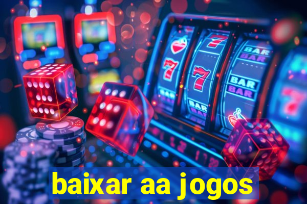 baixar aa jogos