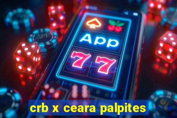 crb x ceara palpites