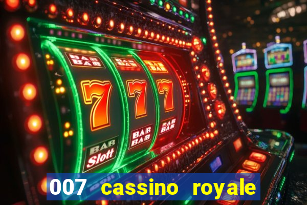 007 cassino royale rede canais