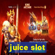 juice slot