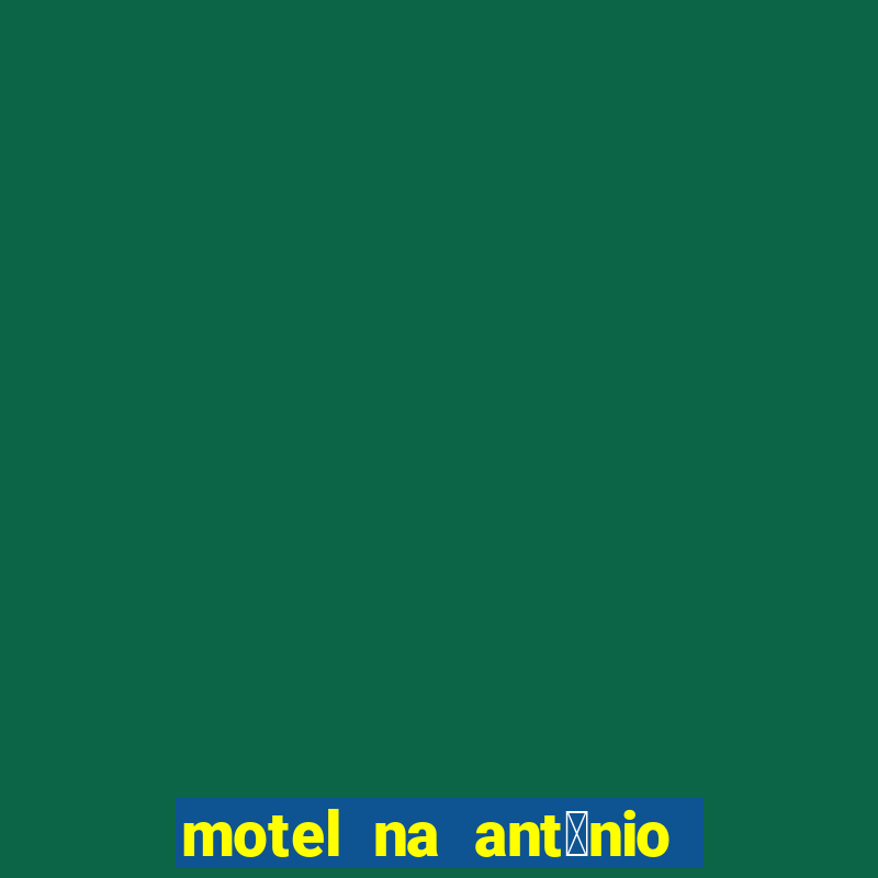 motel na ant么nio de carvalho