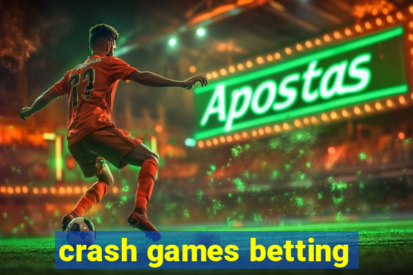 crash games betting