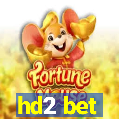 hd2 bet