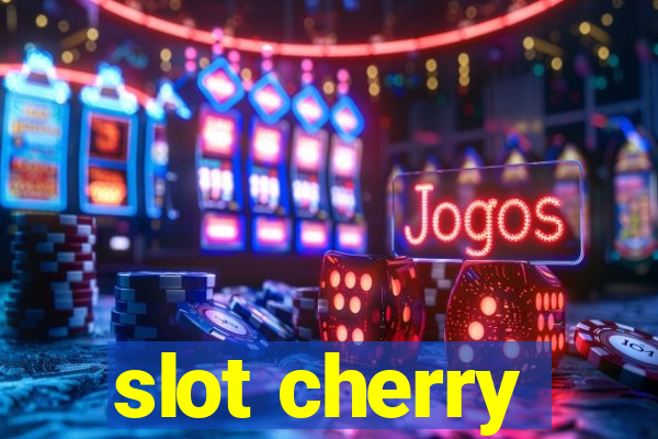 slot cherry