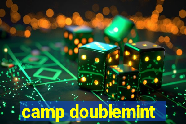 camp doublemint