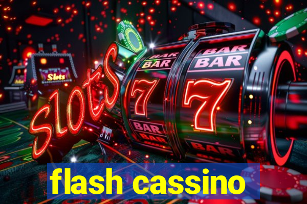 flash cassino