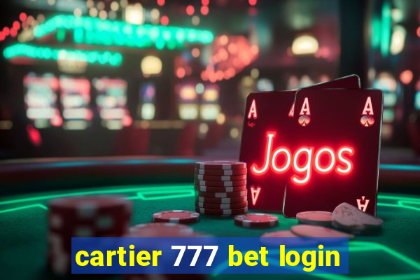 cartier 777 bet login