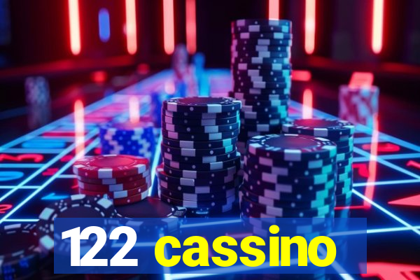 122 cassino